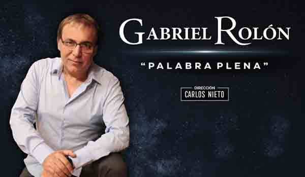 GABRIEL ROLON PALABRA PLENA...