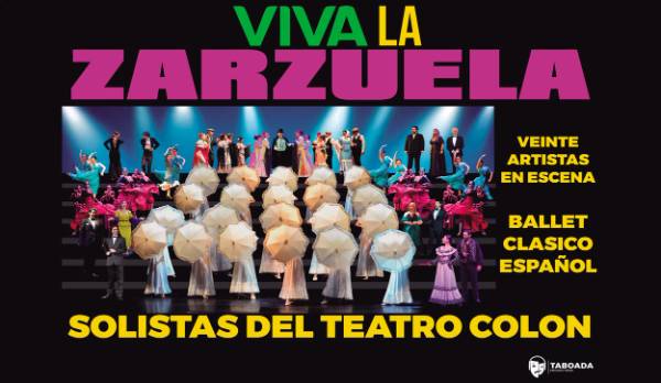 VIVA LA ZARZUELA