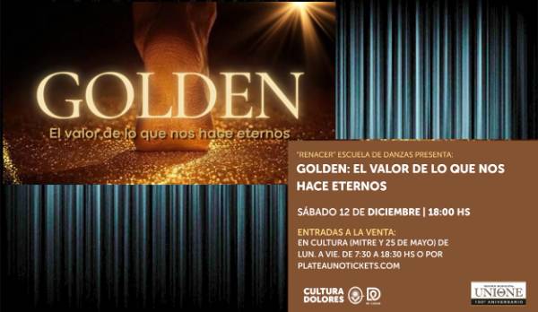 GOLDEN El valor de los que...